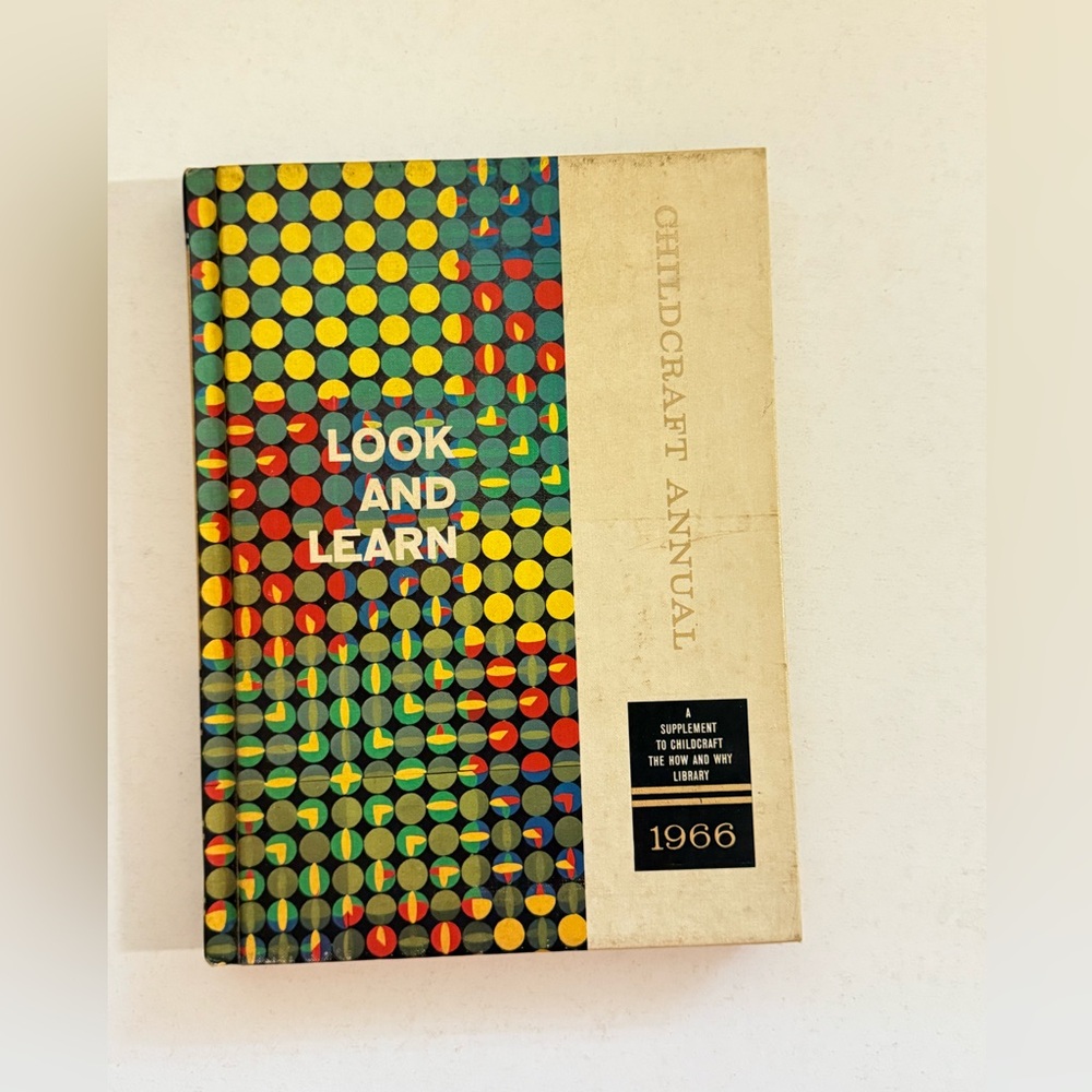 Childcraft Annual‎ Look and Learn, 1966, Part of the How and the Why Library